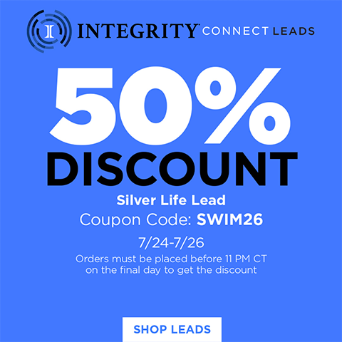IntegrityCONNECT Silver Life Leads Promo!